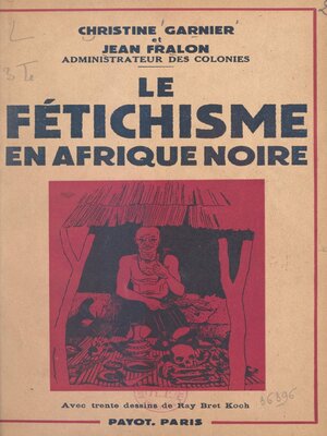 cover image of Le fétichisme en Afrique noire